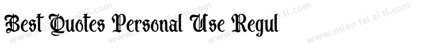 Best Quotes Personal Use Regular字体转换